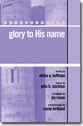 Glory to His Name SATB choral sheet music cover